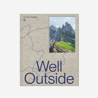 Well Outside - To the Peaks