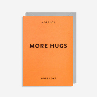 More Joy More Hugs More Love Grußkarte