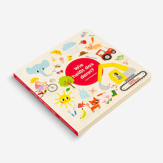 Wie heisst das denn? Kinderbuch