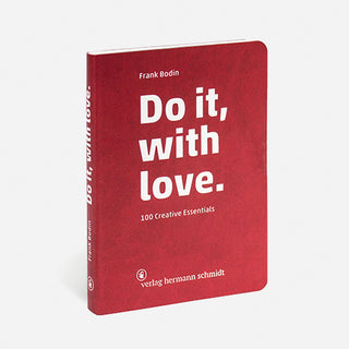 Do it, with love. 100 Creative Essentials. Buch & Notizbuch