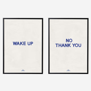 Wake Up No Thank You Art Print Double - A4