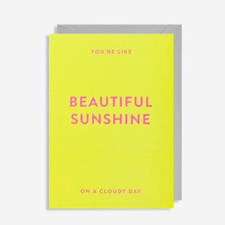 Beautiful Sunshine Greeting Card