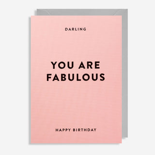 You Are Fabulous Birthday Grußkarte