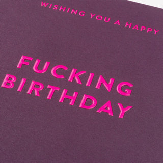 Fucking Birthday Greeting Card