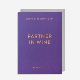 Partner in Wine Birthday Greeting Card