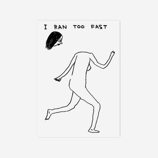 I Ran Too Fast Postkarte