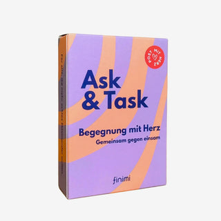 Ask & Task Begegnungen mit Herz