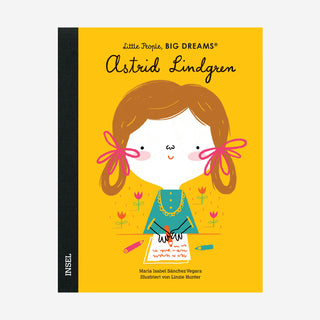 Astrid Lindgren – Little People, BIG DREAMS