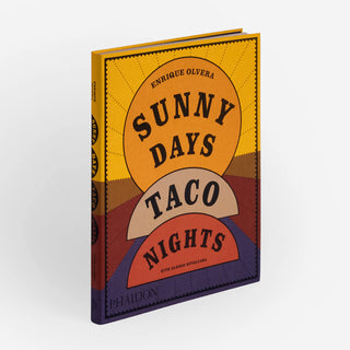 Sunny Days, Taco Nights