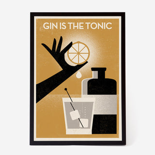 Gin Is The Tonic Art Print - Kunstdruck
